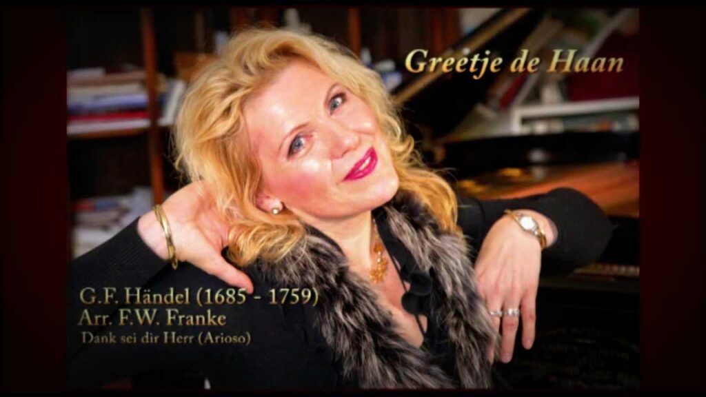 Greetje de Haan: Dank sei dir Herr (Arioso)