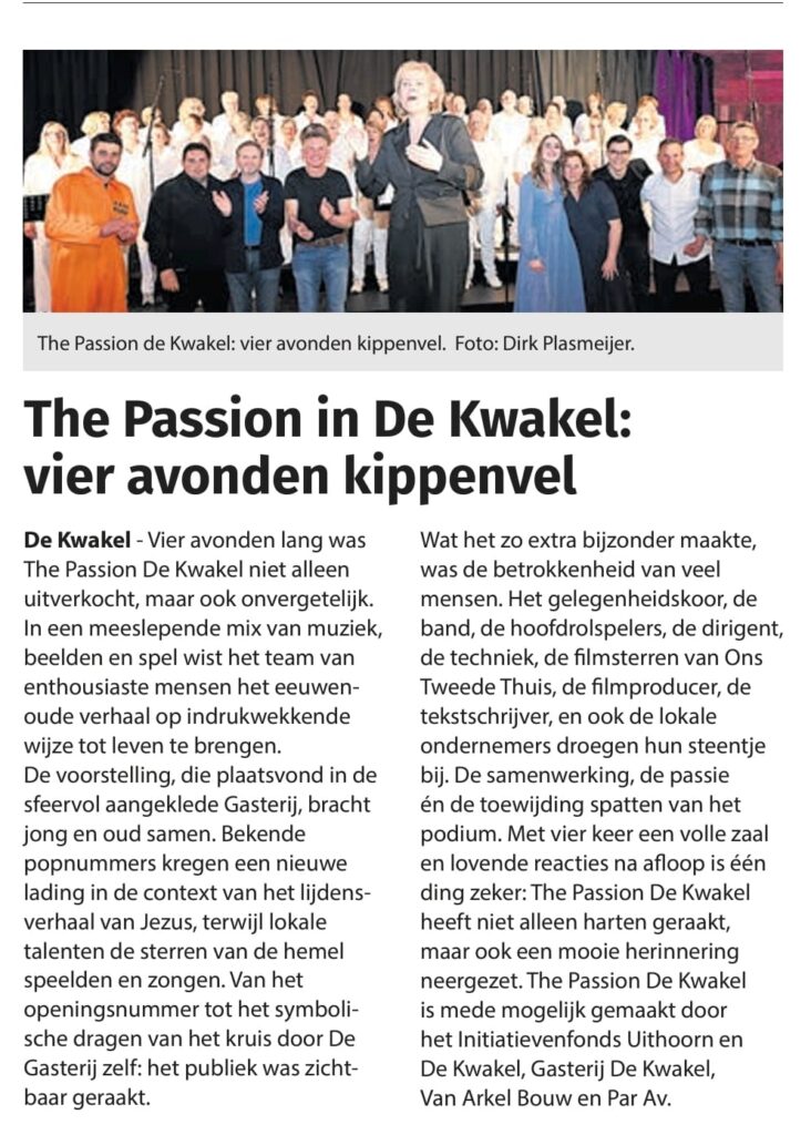 Vier avonden Kippevel - The Passion in de Kwakel